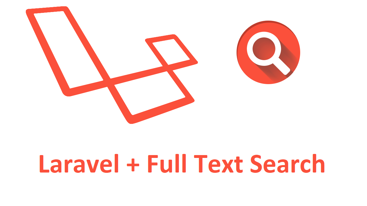 Laravel Full Text Search kullanımı - kodumunblogu.net