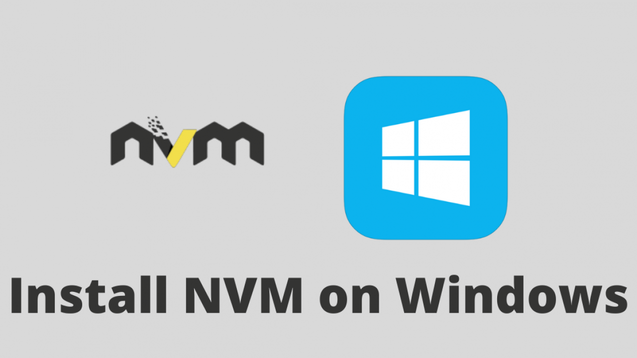Windows i in detayl nvm node version manager kurulumu rehberi